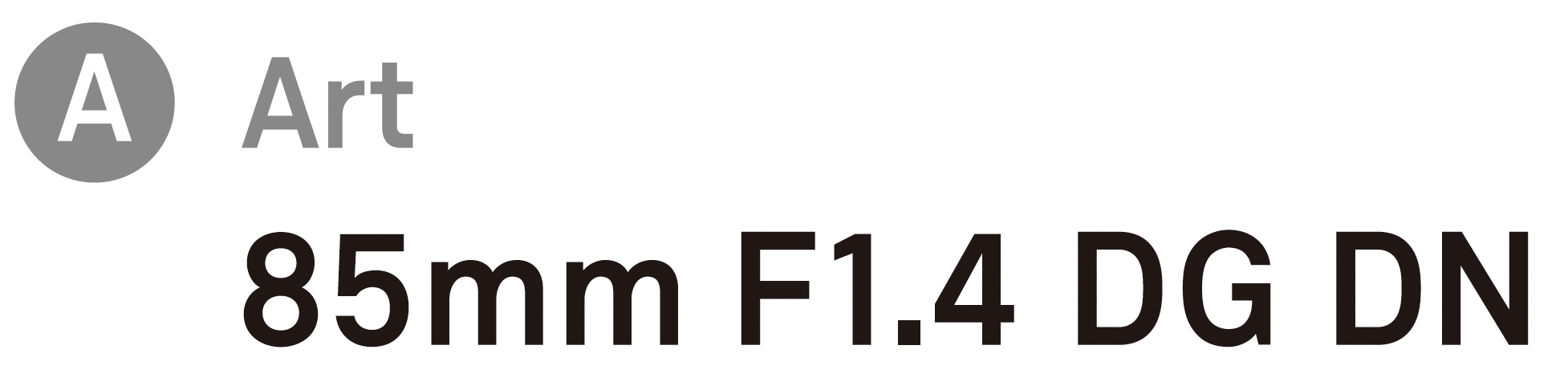 85mm F1.4 DG DN | Art